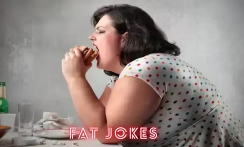 Fat Jokes